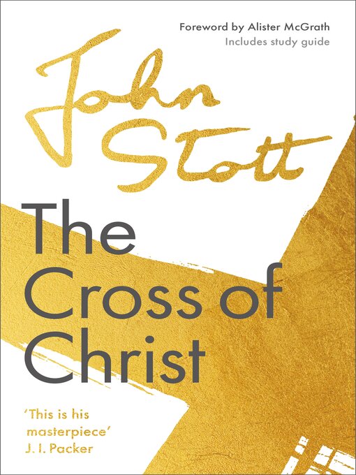 Title details for The Cross of Christ by John Stott - Available